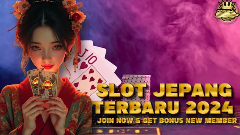 Situs Slot Jepang Terpercaya: Pilihan Terbaik untuk Pemain